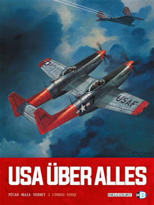 USA über alles. Vol. 3. L'ombre rouge - Jean-Pierre Pécau