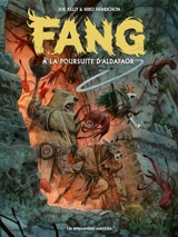 Fang. Vol. 2. A la poursuite d'Aldafaor - Joe Kelly