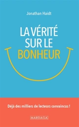 La vérité sur le bonheur - Jonathan Haidt