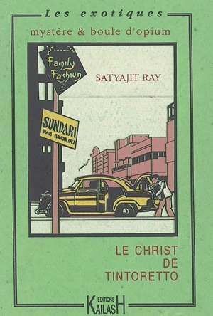 Le Christ de Tintoretto - Satyajit Ray