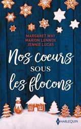 Nos coeurs sous les flocons - Margaret Way