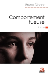 Comportement tueuse - Bruno Dinant