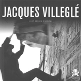 Jacques Villeglé : l'art urbain s'affiche - Patrick Le Fur