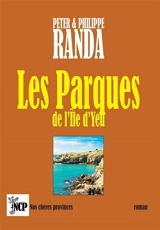 Les Parques de l'île d'Yeu - Peter Randa