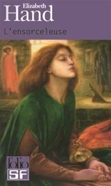 L'ensorceleuse - Elizabeth Hand