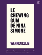 Le chewing-gum de Nina Simone - Warren Ellis