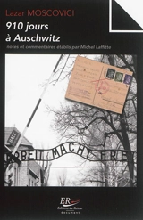 910 jours à Auschwitz - Lazar Moscovici