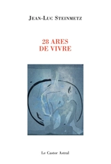 28 ares de vivre - Jean-Luc Steinmetz