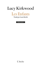 Les enfants - Lucy Kirkwood