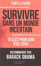 Survivre dans un monde incertain - Tom Fletcher