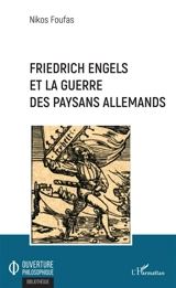 Friedrich Engels et la guerre des paysans allemands - Nikos Foufas