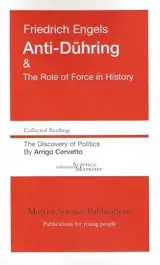 Anti-Dühring & the role of force in history. The discovery of politics - Friedrich Engels