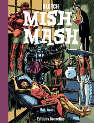 Mish mash - Blutch