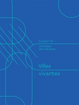 Villes vivantes : Europan 16, catalogue des résultats - Europan. Session (16 ; 2021)