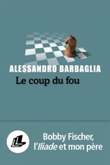 Le coup du fou - Alessandro Barbaglia