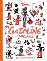 Gazoline : l'intégrale - Jano