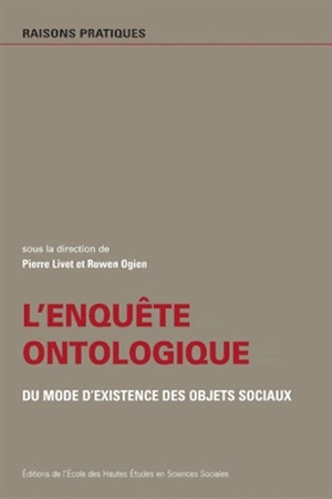 L'enquête ontologique : du mode d'existence des objets sociaux