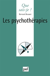 Les psychothérapies - Bernard Brusset