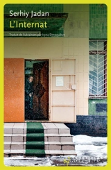 L'internat - Serhiy Jadan