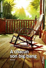 A chacun son big-bang - Jean-Robert Léonidas