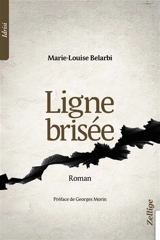 Ligne brisée - Marie-Louise Belarbi