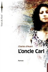 L'oncle Carl - Charles d' Huart