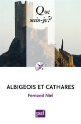 Albigeois et cathares - Fernand Niel