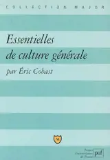 Essentielles de culture générale - Eric Cobast