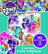 L'amitié, c'est magique : 40 gommettes, 8 jeux - Sylvain D.