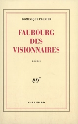 Faubourg des visionnaires - Dominique Pagnier