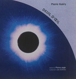 Deuil d'oeil - Pierre Guéry