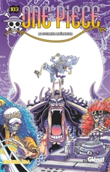 One Piece : édition originale. Vol. 103. Le guerrier libérateur - Eiichiro Oda