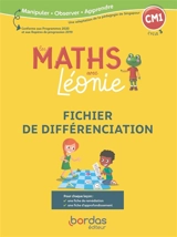 Les maths avec Léonie CM1, cycle 3 : fichier de différenciation