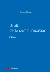 Droit de la communication - Emmanuel Dreyer