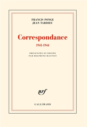 Correspondance : 1941-1944 - Francis Ponge