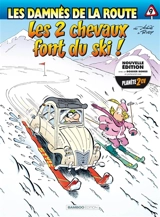 Les damnés de la route. Vol. 9. Les 2 chevaux font du ski ! - Achdé