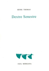 Dextre senestre - Henri Thomas