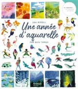 Une année d'aquarelle par Bleu tango - Lou Ripoll