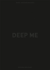 Deep me - Marc-Antoine Mathieu