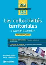 Les collectivités territoriales 2019-2020 : l'essentiel à connaître : concours, IEP, licence administrative publique - Jérôme Kerambrun