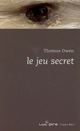 Le jeu secret - Thomas Owen