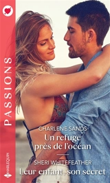 Un refuge près de l'océan. Leur enfant, son secret - Charlene Sands