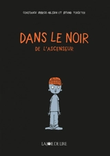Dans le noir de l'ascenseur - Constance Orbeck-Nilssen
