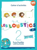 Les loustics 2, A1 : cahier d'activités - Hugues Denisot