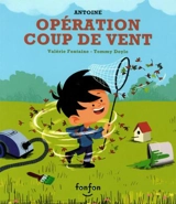 Opération coup de vent - Valérie Fontaine