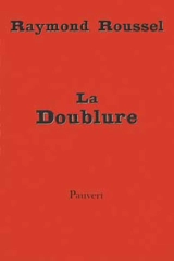 La doublure - Raymond Roussel