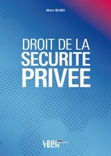 Droit de la sécurité privée - Marc Burg