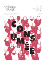 Consumée - Antonia Crane