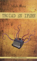 Troiad en ifern - Mich Beyer