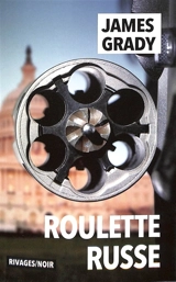Roulette russe - James Thomas Grady